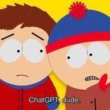 ChatGPT, dude!