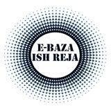 E-BAZA ISH REJA
