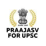 Praajasv For UPSC