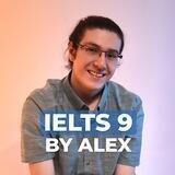 IELTS with Alex (Overall 9)