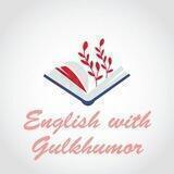 English with Gulkhumor