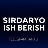 Sirdaryo ish | Сирдарё иш