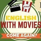 English 🇬🇧 and Movie 🎥 | EM