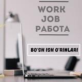 Vakansiya || Bo'sh ish o'rinlari