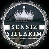 - Sensiz Yillarim•| 🍂