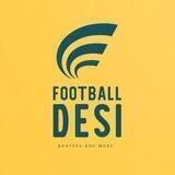 FOOTBALL DESI