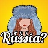 Why Russia
