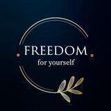 Freedom for yourself