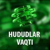 HUDUDLAR VAQTI - YOSHLAR TV | Rasmiy kanal