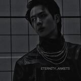 ~𝐄𝐭𝐞𝐫𝐧𝐢𝐭𝐲 𝐚𝐧𝐤𝐞𝐭𝐬~