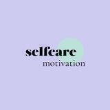 selfcare | motivation