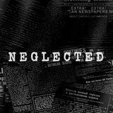NEGLECTED : OPEN