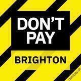 Don’t Pay Brighton