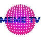 Meme TV Streaming