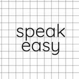 Speak Easy