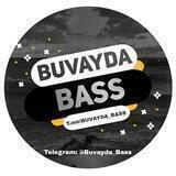 👑 BUVAYDA BASS 👑