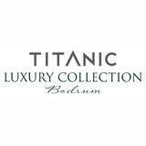 TITANIC LUXURY COLLECTION BODRUM