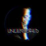 UNCENSORED