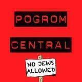 The Pogrom Central Manifesto
