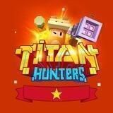 Titan Hunters Vietnam