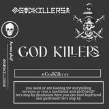 GOD KILLERS, OPEN