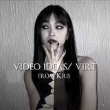 ♫︎ video ideas ♫︎