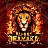 Pandit dhamaka
