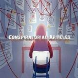Conspiratorial Articles