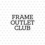 FRAME OUTLET CLUB