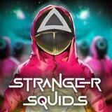 Stranger Squids 🦑