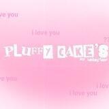 — Pluffy Cake's [ OPEN ]