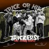 Trickers.