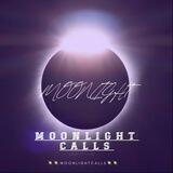 MOONLIGHT CALL