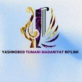 YASHNOBOD TUMANI MADANIYAT BO‘LIMI