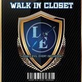 WALK IN CLOSET LESSER EVIL EO