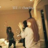 M"E // chaelisa