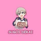 SUGOI DEKAI