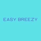 Easy Breezy