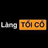 Làng Tối Cổ (@conglang68)