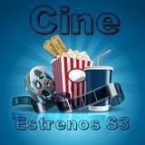 Cine Estrenos S3