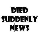 DiedSuddenlyNews