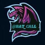 🦇 B A T ‌ Call 🦇
