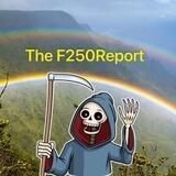 THE F250REPORT
