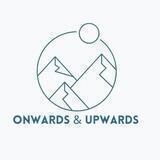 Onwards & Upwards