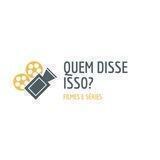 Quem Disse Isso? 📽