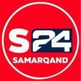 SAMARQAND 24 | Tezkor Xabarlari