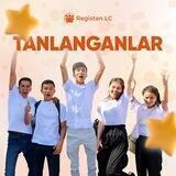 "Tanlanganlar" | Registan LC
