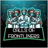 🩺CALLS OF FRONTLINERS 🩺