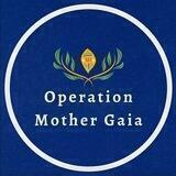 Operation Mother Gaia (OMG)