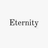 Ｅｔｅｒｎｉｔｙ